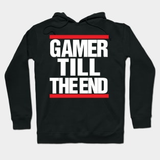 Game Till The End Hoodie